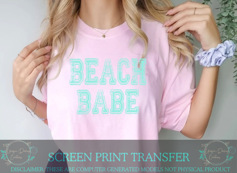 Single Color Screen Print Transfer - Beach Babe