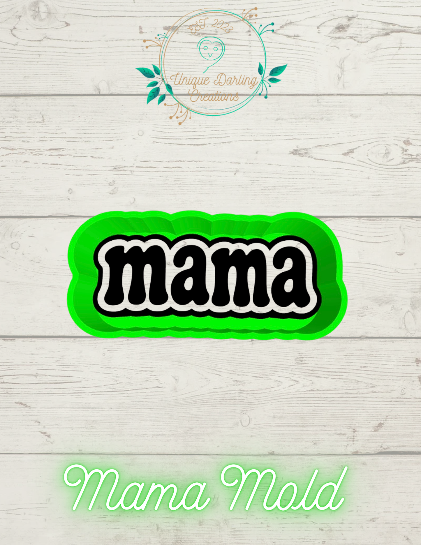 Mama Name Mold