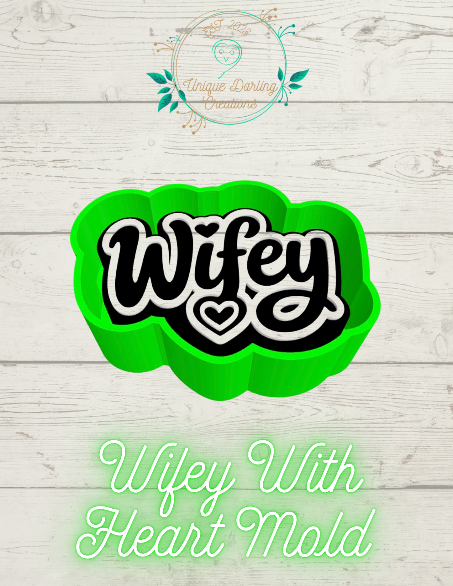 Wifey Mold