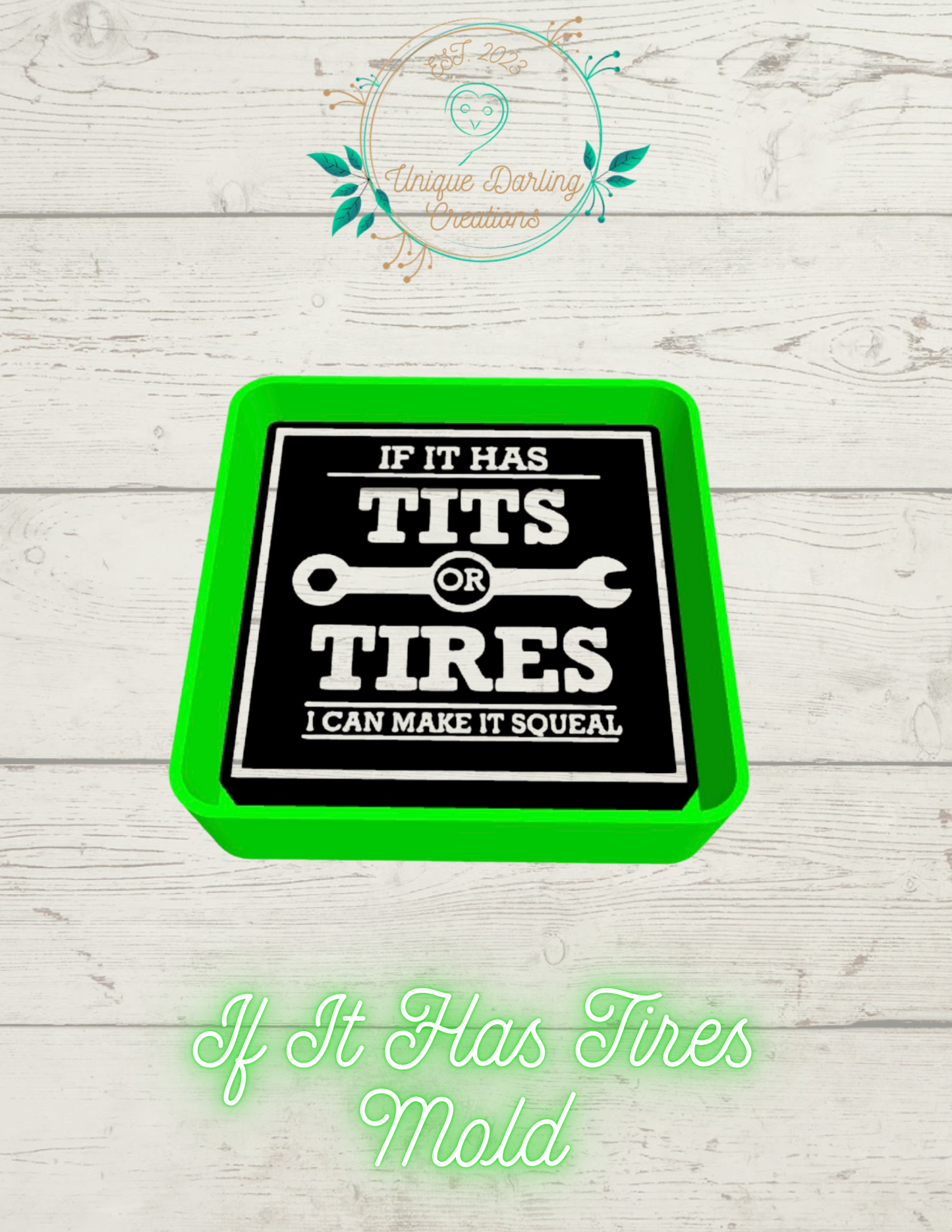 If It Has Tires Mold