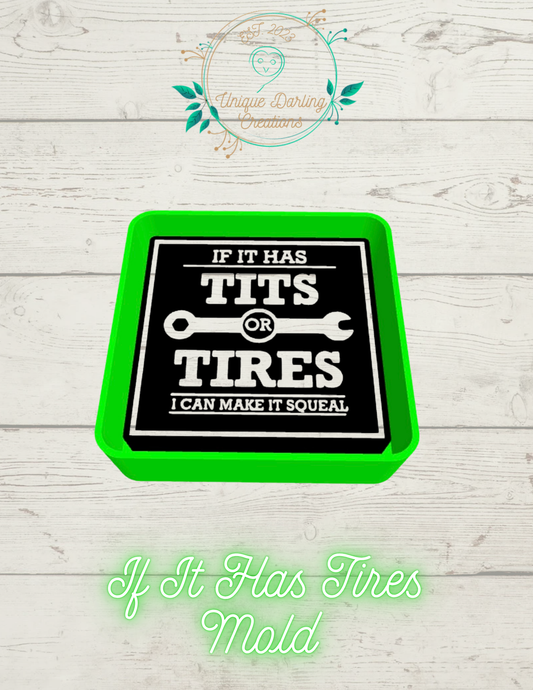 If It Has Tires Mold