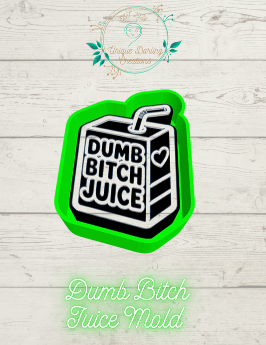 Dumb B Juice Mold