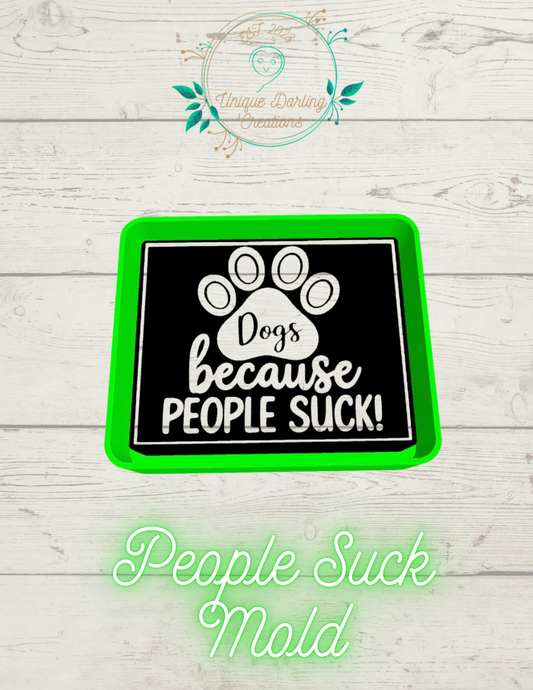 People Suck Mold