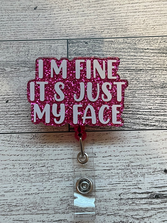 I’m Fine It’s Just My Face Bade Reel