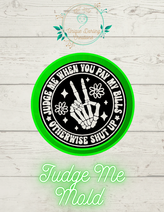 Judge Me Mold