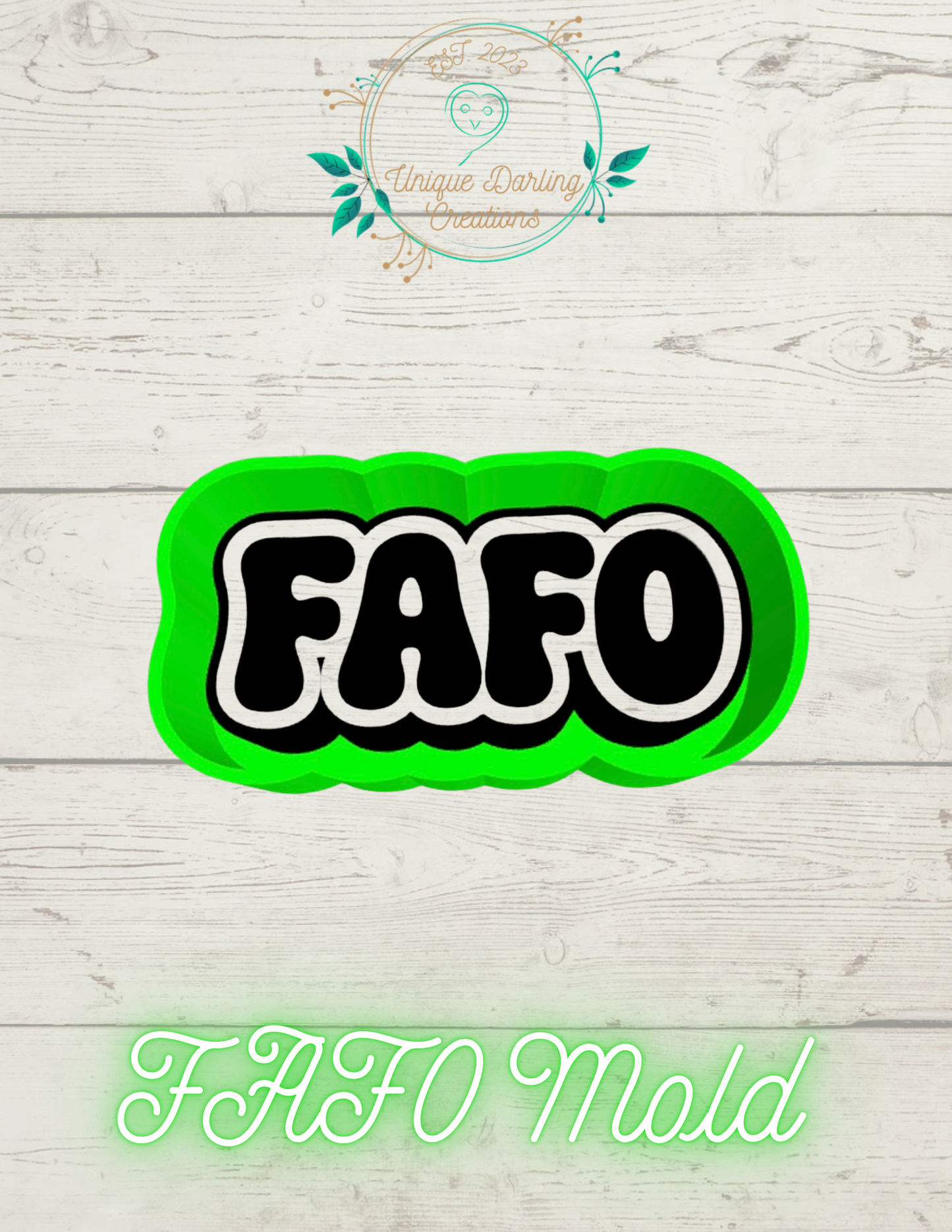 FAFO Mold