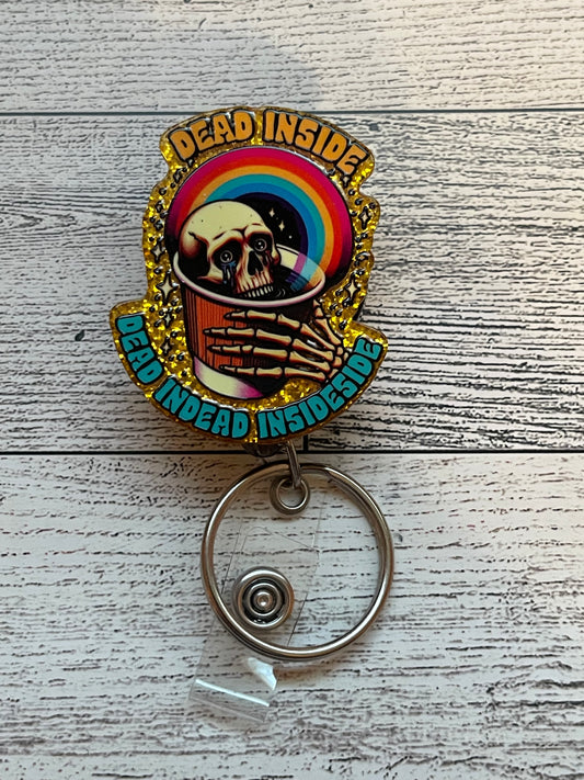 Dead Inside Badge Reel